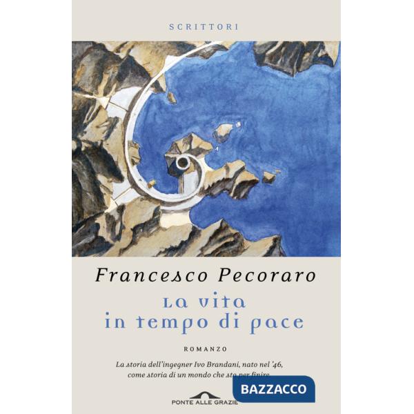 Vita in tempo di pace (La)