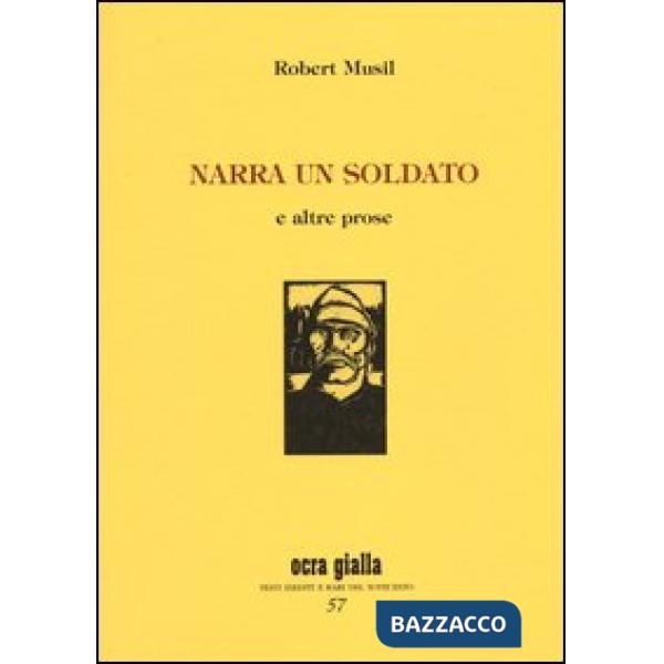 Narra un soldato e altre prose