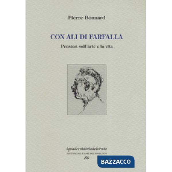 Con ali di farfalla. Pensieri sull'arte e la vita