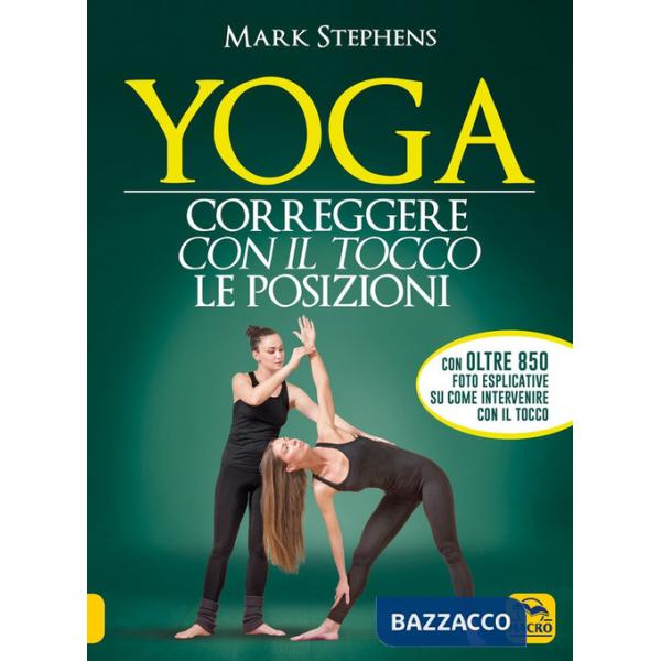 Yoga. Correggere con il tocco le posizioni