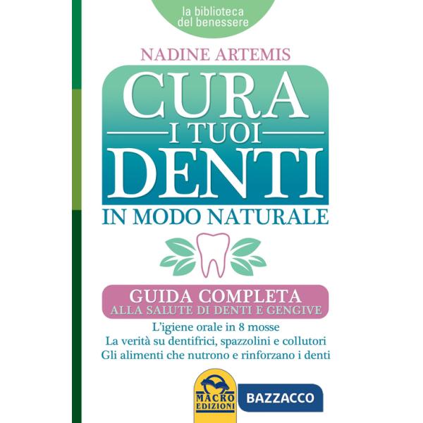 Cura i tuoi denti in modo naturale