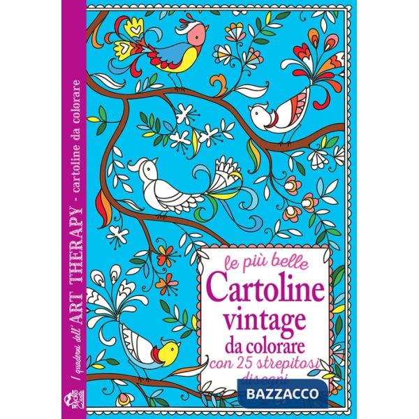 Più belle cartoline vintage da colorare. Con 25 strepitosi disegni (Le)