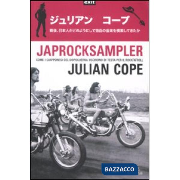 Japrocksampler. Come i giapponesi del dopoguerra uscirono di testa per il rock '