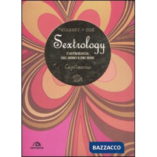 Capricorno. Sextrology. L'astrologia del sesso e dei sessi