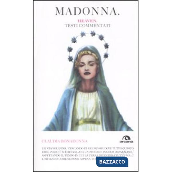 Madonna. Heaven. Testi commentati
