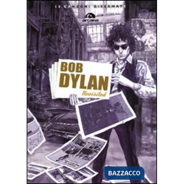 Bob Dylan revisited