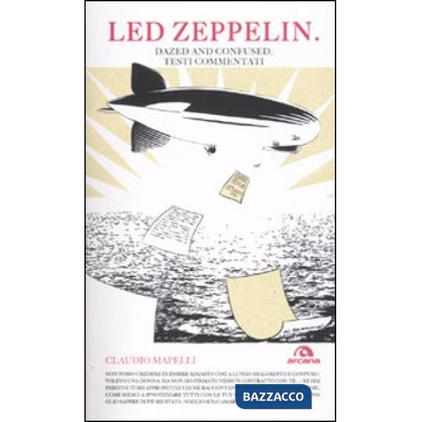 Led Zeppelin. Dazed and confused. Testi commentati