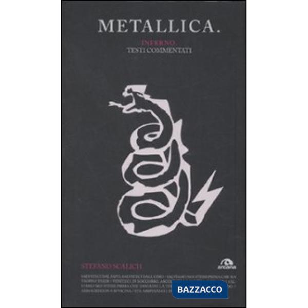 Metallica. Inferno. Testi commentati