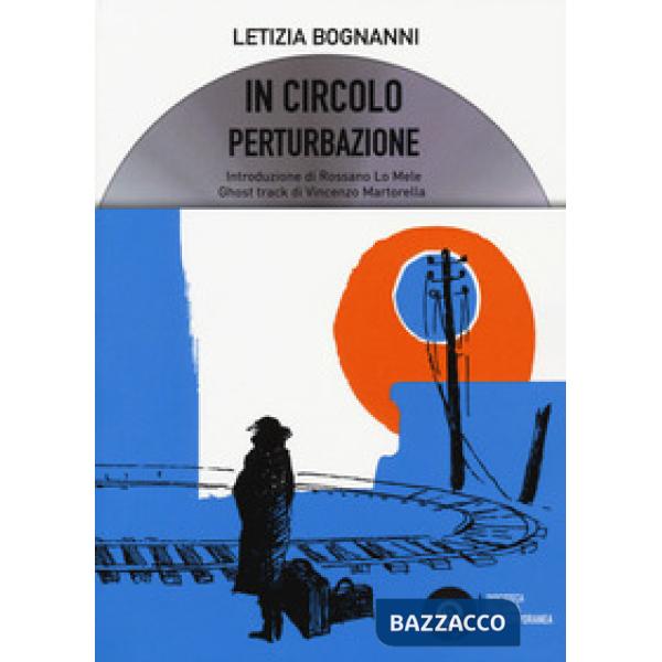 In circolo. Perturbazione