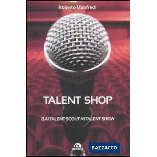 Talent shop. Dai talent scout ai talent show