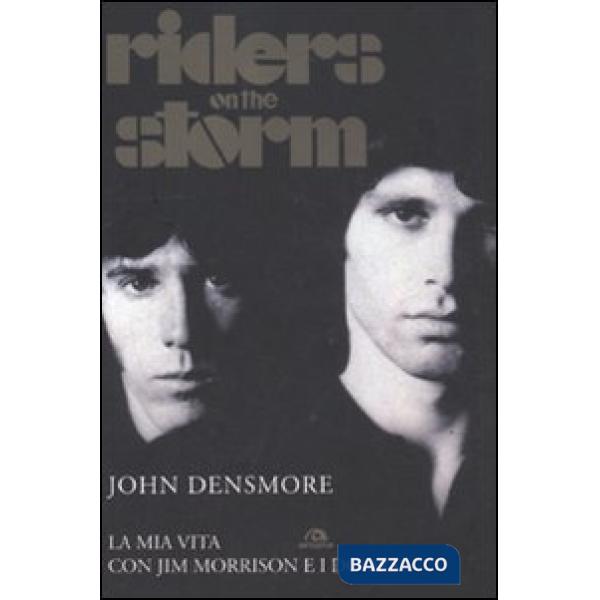 Riders on the storm. La mia vita con Jim Morrison e i Doors