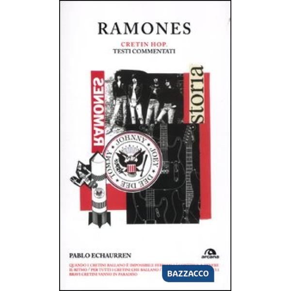 Ramones. Cretin hop. Testi commentati