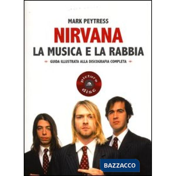 Nirvana. La musica e la rabbia