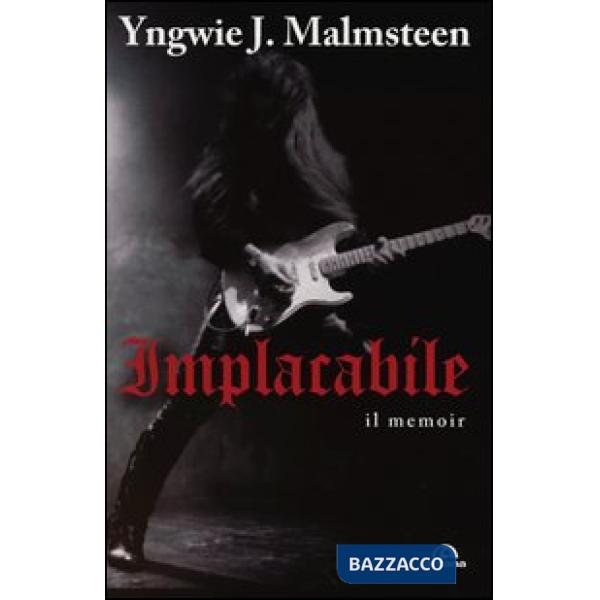 Implacabile. Il memoir