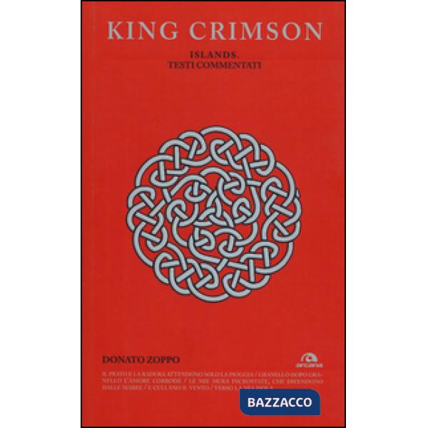 King Crimson. Islands. Testi commentati