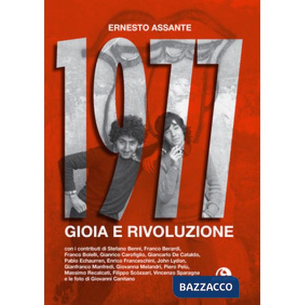 1977. Gioia e rivoluzione