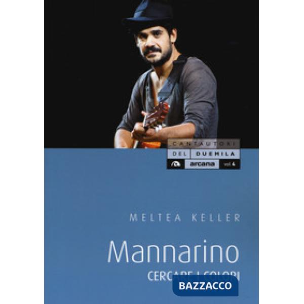 Mannarino. Cercare i colori