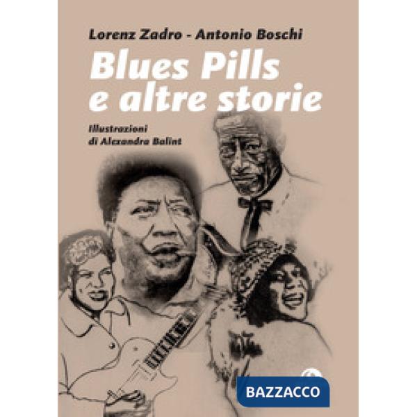 Blues pills e altre storie