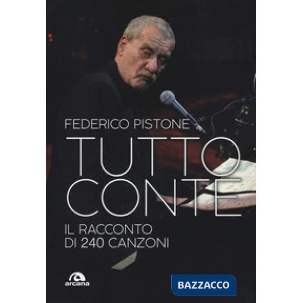 Tutto Conte. Il racconto di 239 canzoni