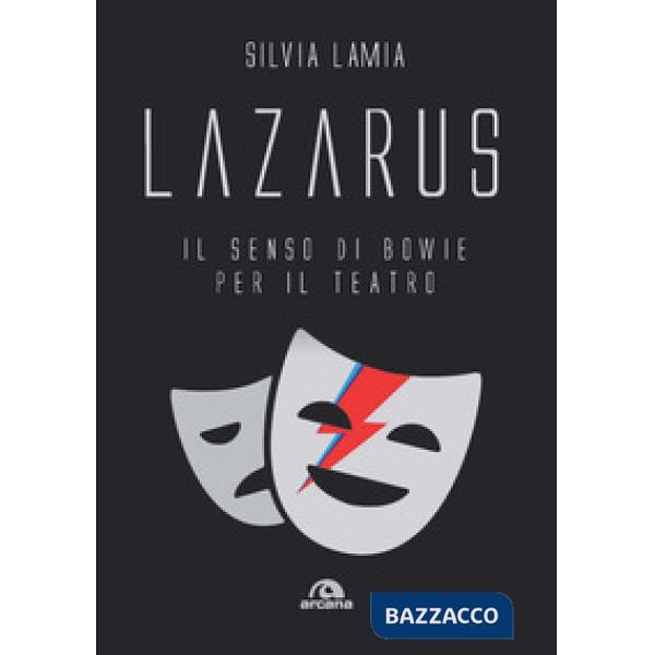 Lazarus. Il senso di Bowie per il teatro