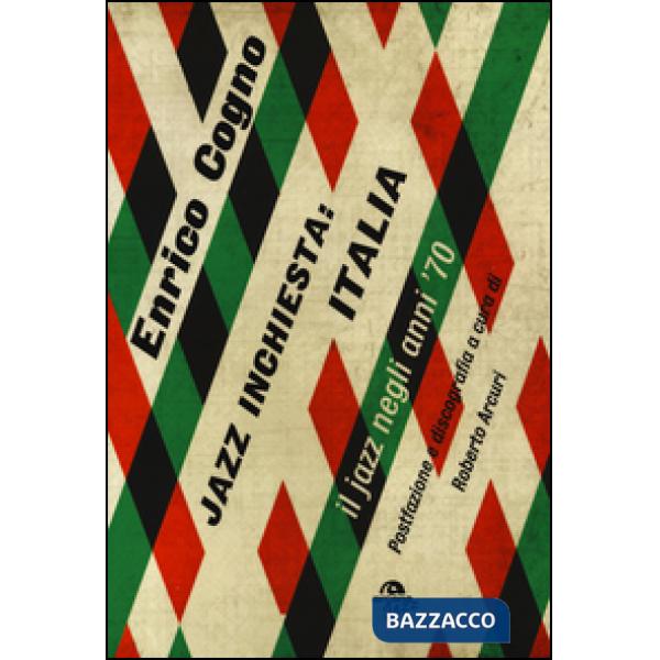 Jazz inchiesta: Italia. Il jazz negli anni '70