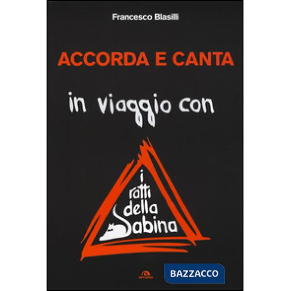 Accorda e canta. In viaggio con i Ratti della Sabina