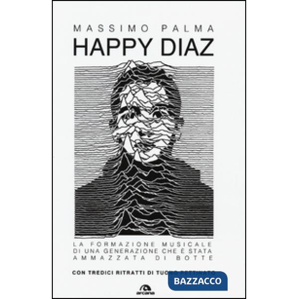 Happy Diaz. La formazione musicale di una generazione che è stata ammazzata di botte