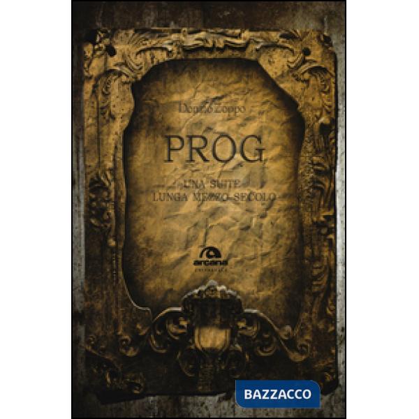 Prog. Una suite lunga mezzo secolo