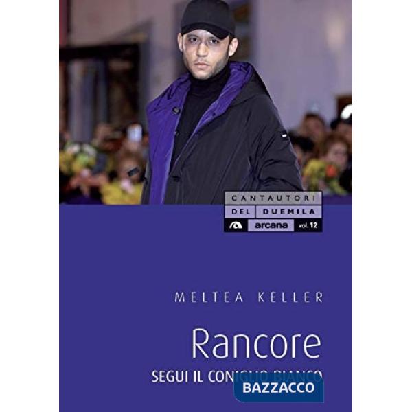 Rancore. Segui il coniglio bianco