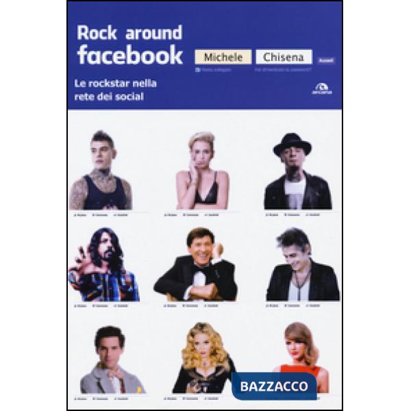 Rock around Facebook. Le rockstar nella rete dei social