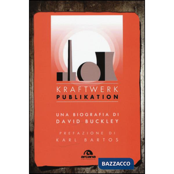 Kraftwerk. Publikation