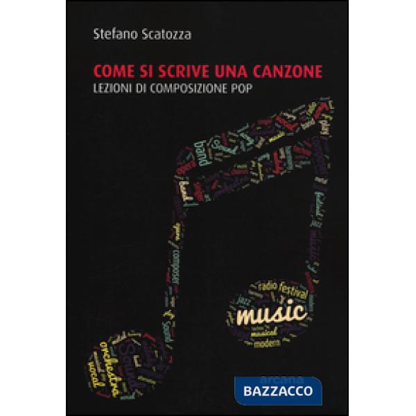 Come si scrive una canzone. Lezioni di composizione pop