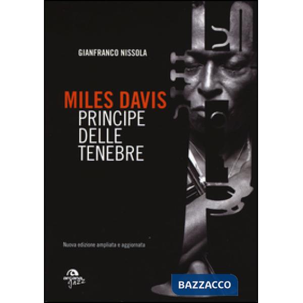 Miles Davis. Principe delle tenebre