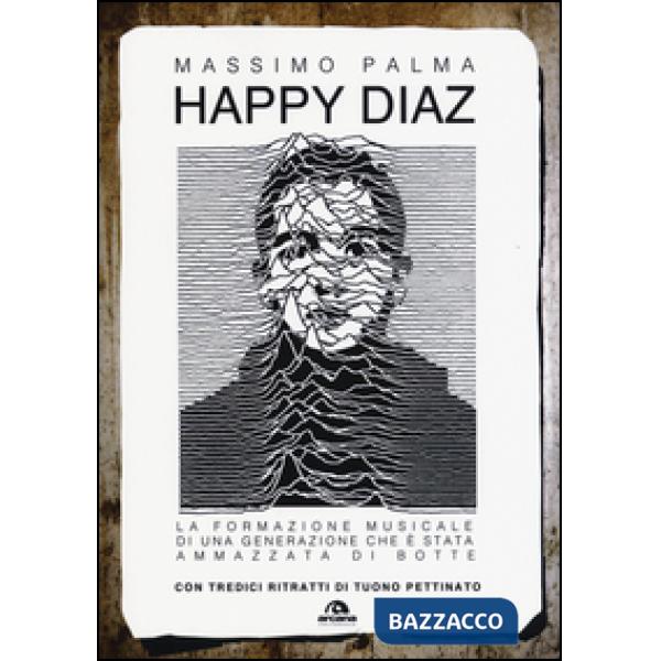 Happy Diaz. La formazione musicale di una generazione che è stata ammazzata di botte