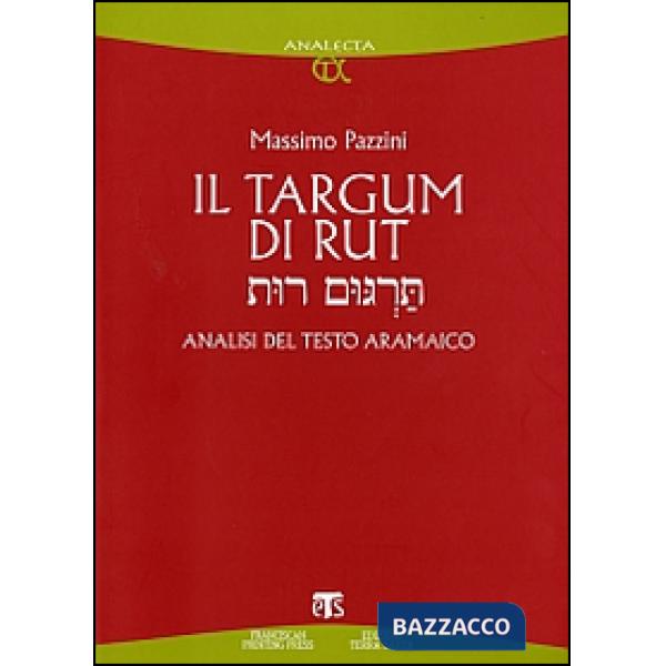 Targum di Rut. Analisi del testo aramaico (Il)