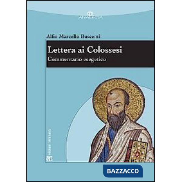 Lettera ai Colossesi. Commentario esegetico