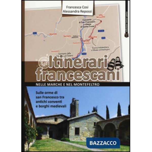 Itinerari francescani nelle Marche e nel Montefeltro