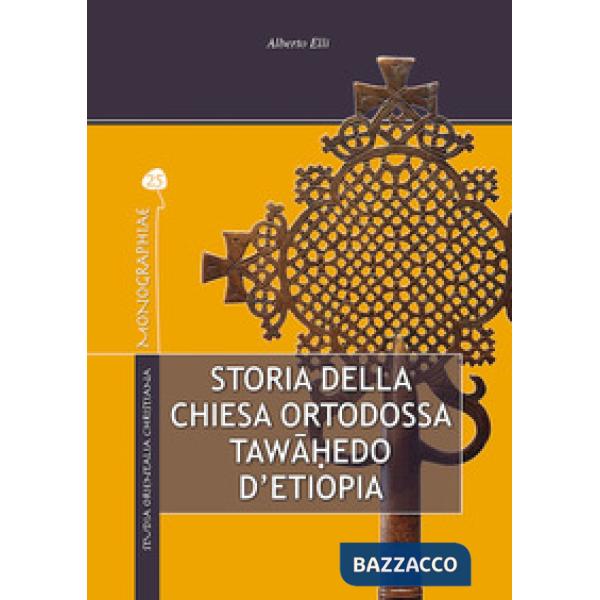 Storia della Chiesa ortodossa Twahedo di Etiopia