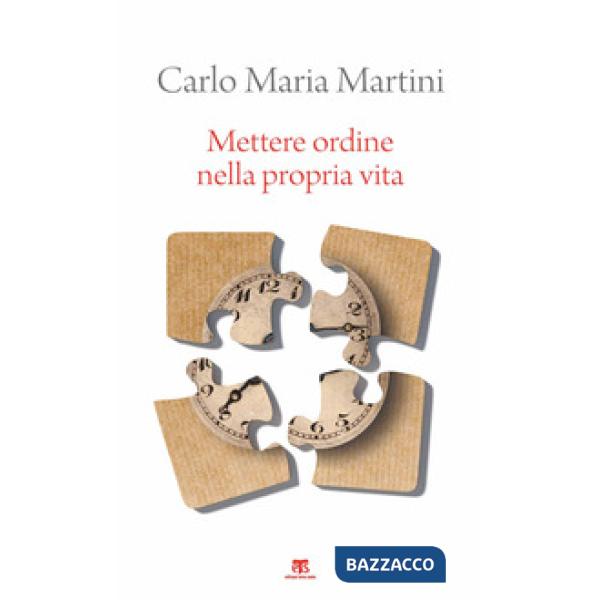 Mettere ordine nella propria vita. Nuova ediz.