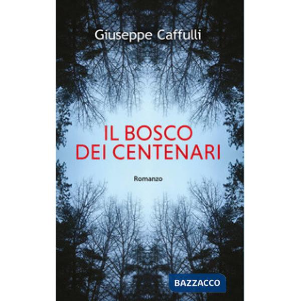 Bosco dei centenari (Il)
