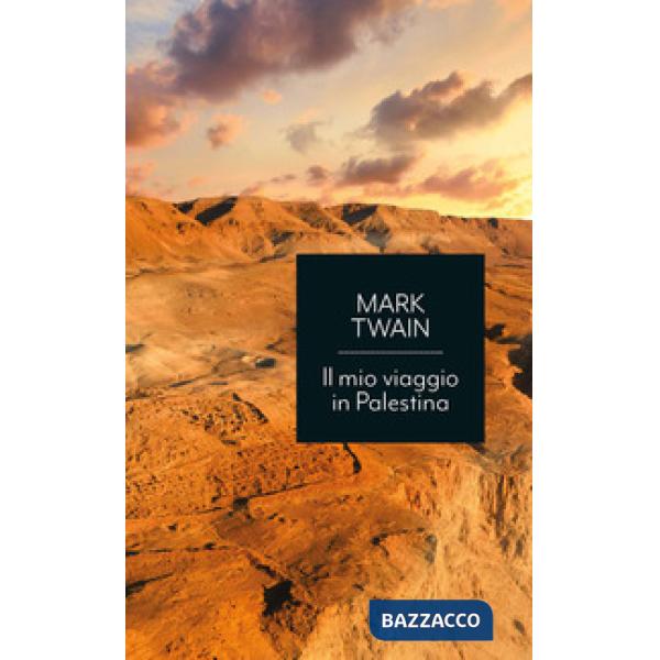 Mio viaggio in Palestina (Il)