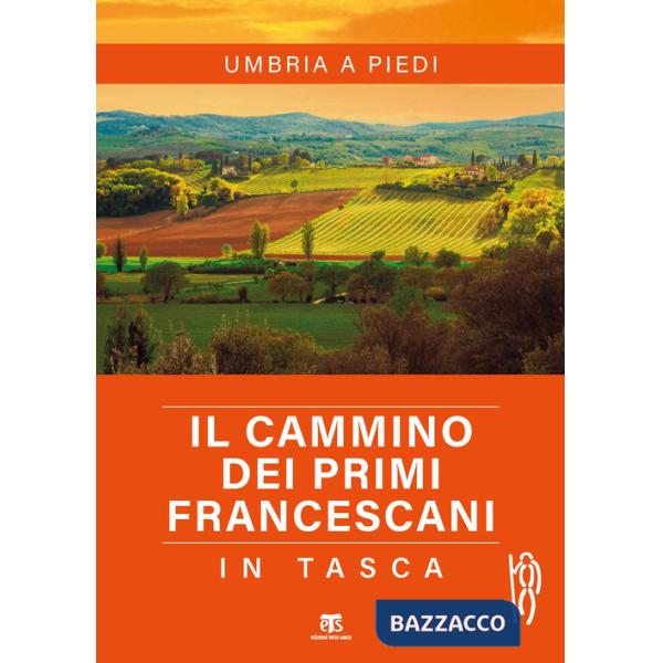 Cammino dei primi francescani in tasca (Il)