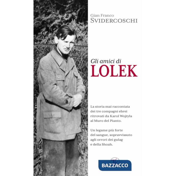 Amici di Lolek (Gli)