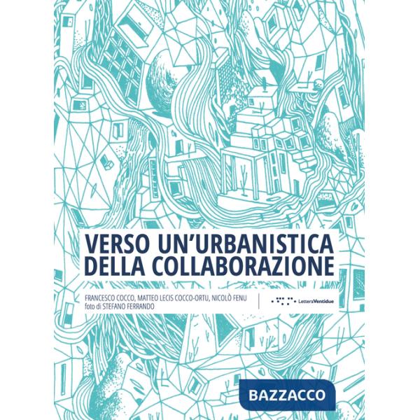 Verso un'urbanistica della collaborazione