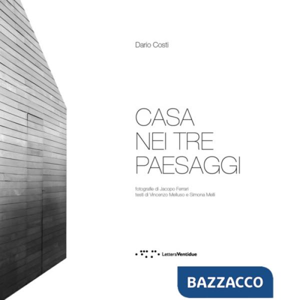 Casa nei tre paesaggi