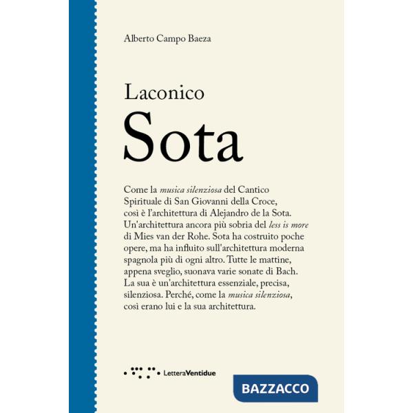 Laconico Sota. Ediz. illustrata