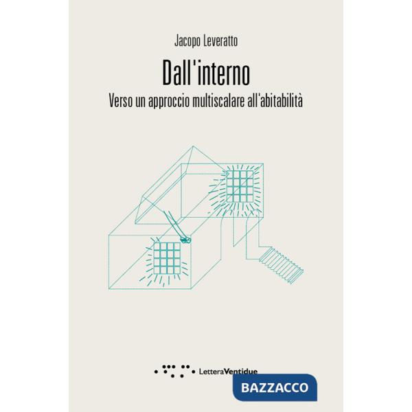Dall'interno. Verso un approccio multiscalare all'abitabilità