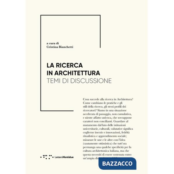 Ricerca in architettura. Temi di discussione (La)