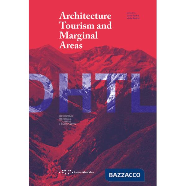 Architecture tourism and marginal areas