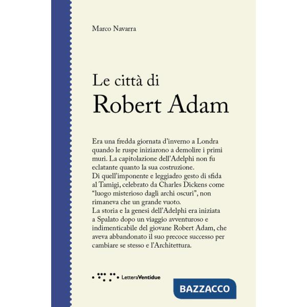 Città di Robert Adam (Le)